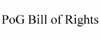 pog bill of rights