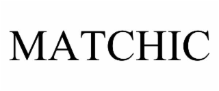 matchic