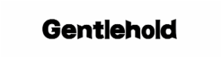 gentlehold