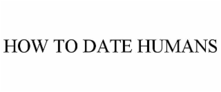 how to date humans