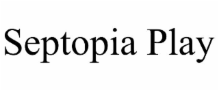 septopia play