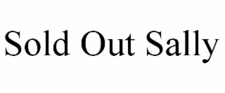 sold out sally