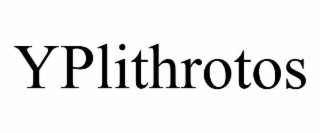 yplithrotos