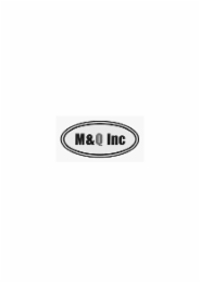 m&q inc