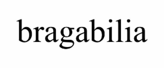 bragabilia
