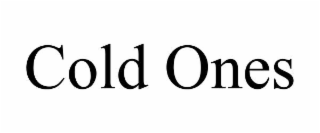 cold ones