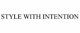 style with intention