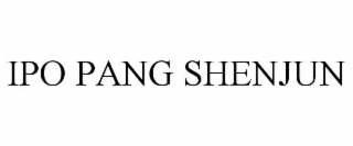 ipo pang shenjun