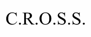 c.r.o.s.s.