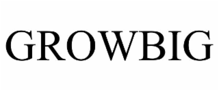growbig