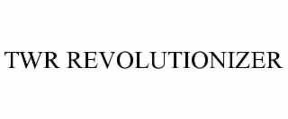 twr revolutionizer