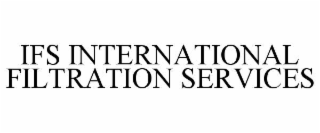 ifs international filtration services