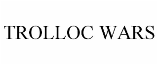 trolloc wars