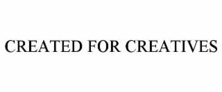 created for creatives