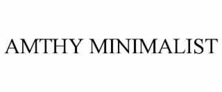 amthy minimalist