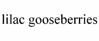 lilac gooseberries