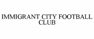 immigrant city football club