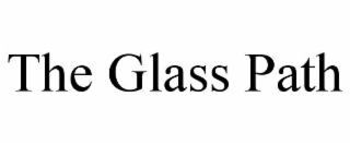 the glass path