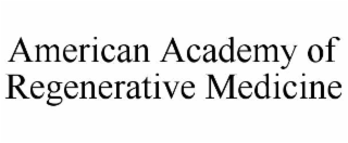 american academy of regenerative medicine