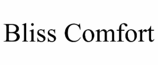 bliss comfort