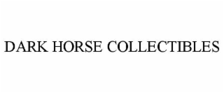 dark horse collectibles