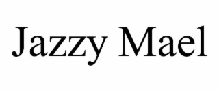 jazzy mael