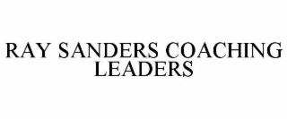 ray sanders coaching leaders