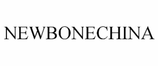 newbonechina