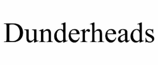 dunderheads
