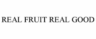 real fruit real good