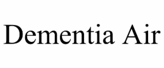 dementia air