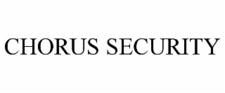 chorus security
