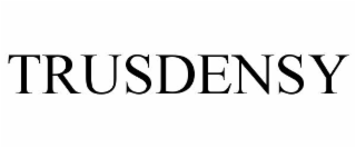 trusdensy