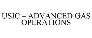 usic – advanced gas operations