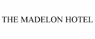the madelon hotel