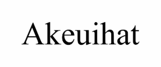 akeuihat