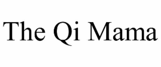the qi mama