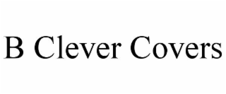 b clever covers