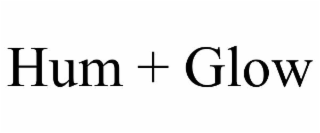 hum + glow