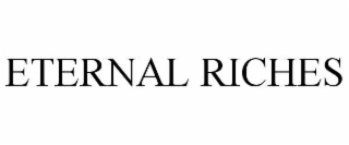 eternal riches