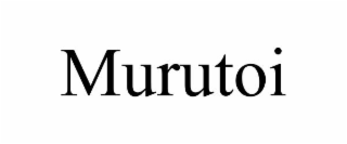murutoi
