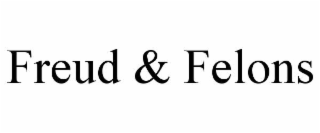 freud & felons