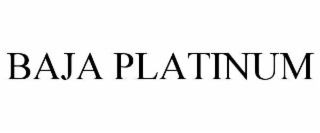 baja platinum