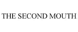 the second mouth