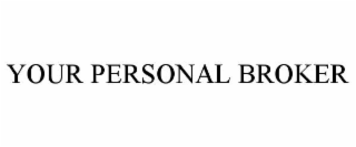 your personal broker