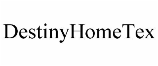 destinyhometex