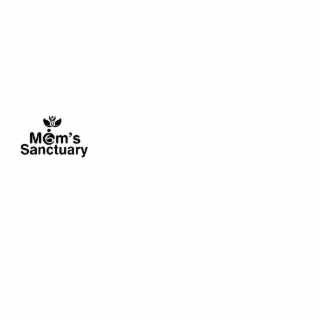 mom's sanctuary