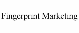 fingerprint marketing