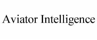 aviator intelligence