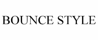 bounce style